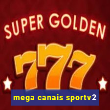 mega canais sportv2